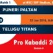 Puneri Paltan vs Telugu Titans