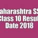 Maharashtra SSC Class 10 Result 2018 Date