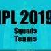 IPL squads 2019