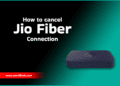 How to cancel jio fiber connection