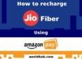 how to recharge jio fiber using amazon pay