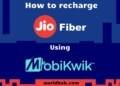 how to recharge jio fiber using mobikwik