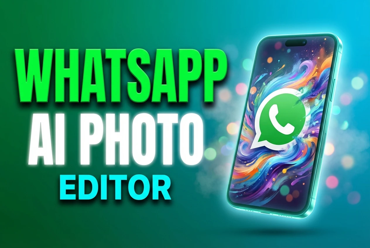 EU Regulators Target WhatsApp Over New AI Editing Tools EU privacy concerns regarding WhatsApp new AI editing tools