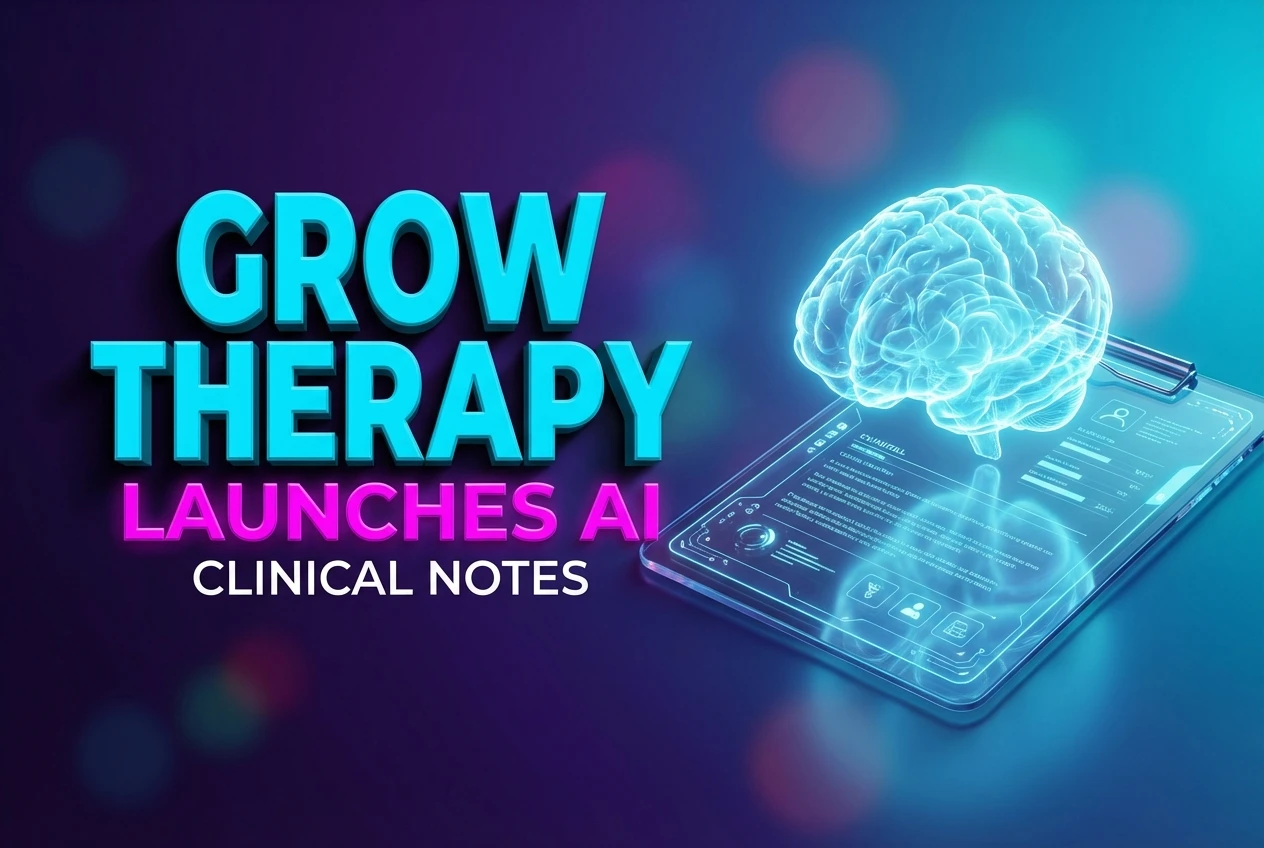 Grow Therapy Brings Ambient AI Scribes to 17,000 Therapists how grow therapy uses ambient ai scribes for therapists