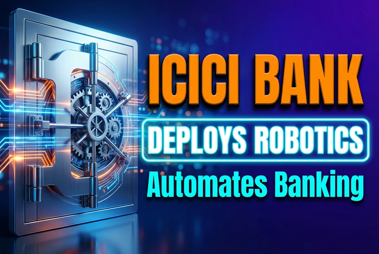 how ICICI Bank uses software robots for daily tasks